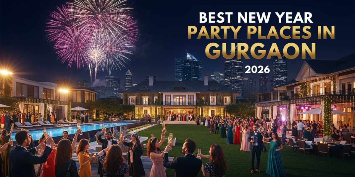 Best New Year Party Venues in Gurgaon — Top Places to Celebrate (2026)