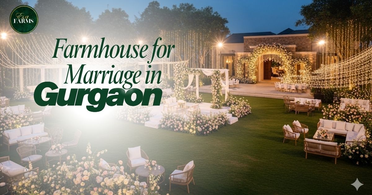 15+ Farmhouse for Marriage in Gurgaon